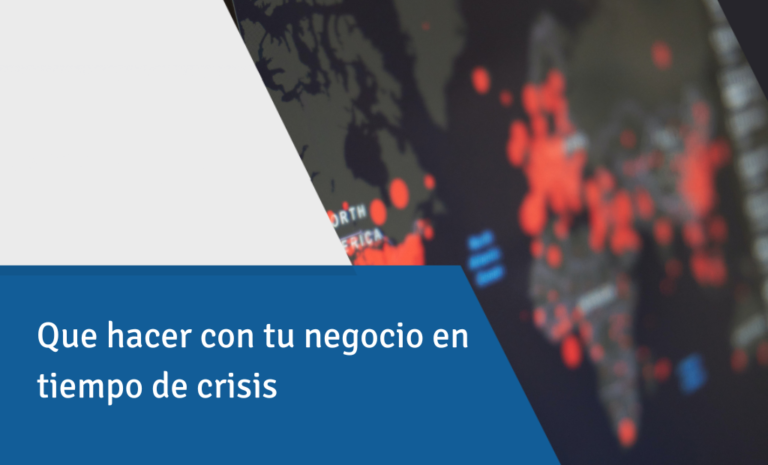 Que hacer con tu negocio en tiempo de crisis - Bernal Digital